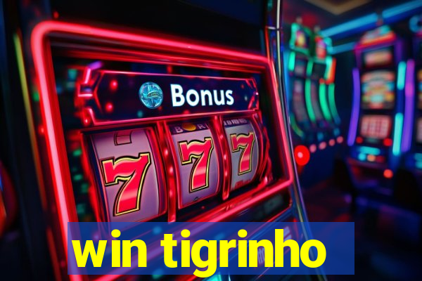 win tigrinho